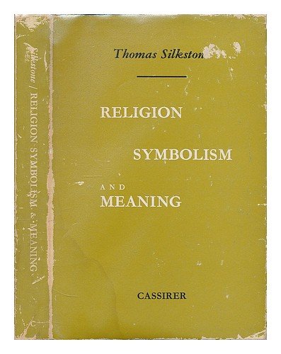 Stock image for Religion, Symbolism and Meaning : A Critical Study of the Views of Auguste Sabatier for sale by Sarah Zaluckyj
