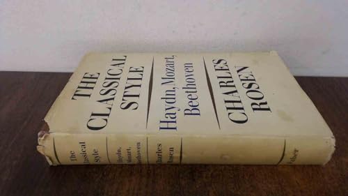 Stock image for The Classical Style : Haydn, Mozart, Beethoven for sale by Better World Books Ltd