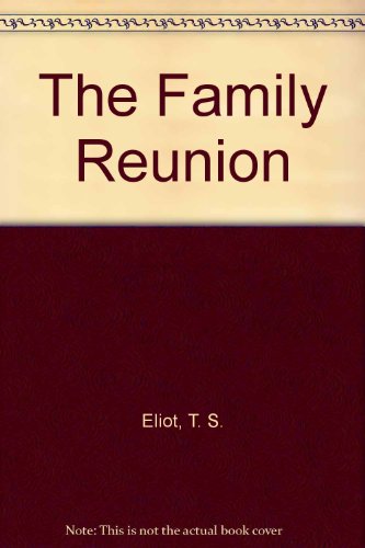 Beispielbild fr The Family Reunion (An Educational Edition) zum Verkauf von Anybook.com