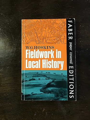 Imagen de archivo de Fieldwork in Local History a la venta por Goldstone Books