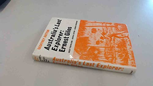 9780571093250: Australia's Last Explorer: Ernest Giles (Great Travellers S.)