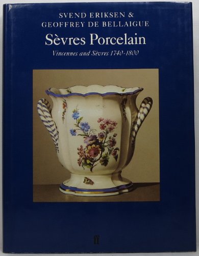 Beispielbild fr Sevres Porcelain: Vincennes and Sevres 1740-1800 (FABER MONOGRAPHS ON POTTERY AND PORCELAIN) zum Verkauf von HPB-Red
