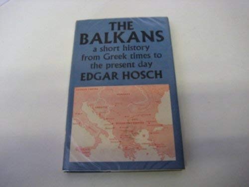 9780571093724: Balkans: Short History from Greek Times to the Present Day