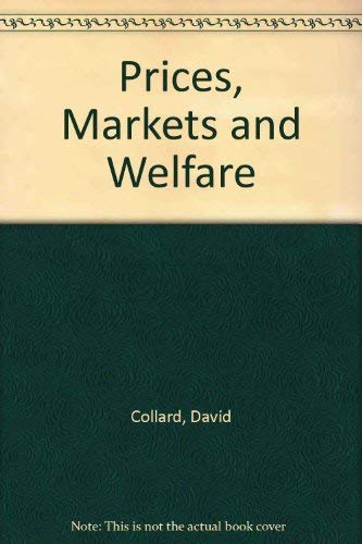 Stock image for Prices, Markets and Welfare for sale by Kennys Bookstore