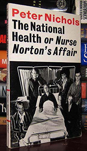 9780571094899: National Health, or Nurse Norton's Affair