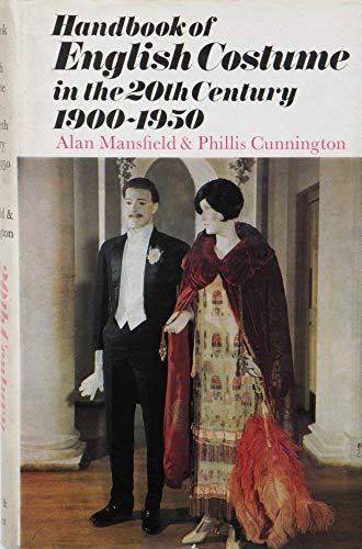 Handbook of English costume in the twentieth century, 1900-1950 (9780571095070) by Mansfield, A. D
