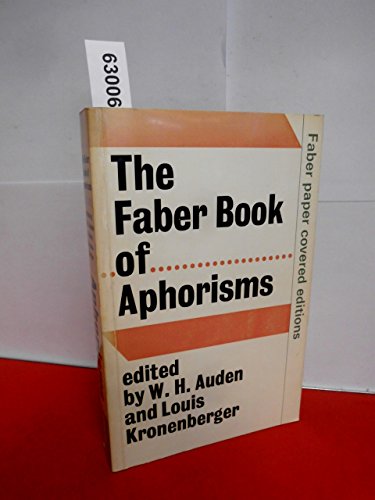 Beispielbild fr The Faber Book of Aphorisms zum Verkauf von WorldofBooks