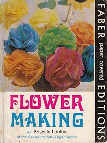 9780571095292: Flower Making