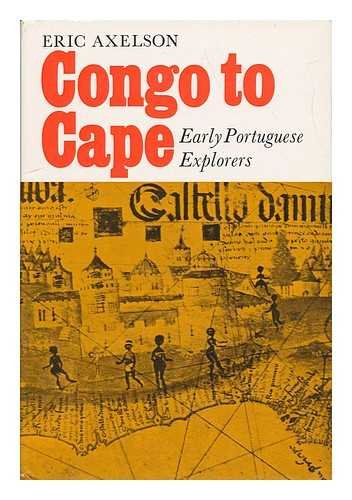 9780571095612: Congo to Cape: Early Portuguese Explorers (Great Travellers S.)