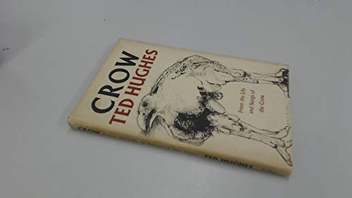 9780571095636: Crow: From the Life and Songs of the Crow