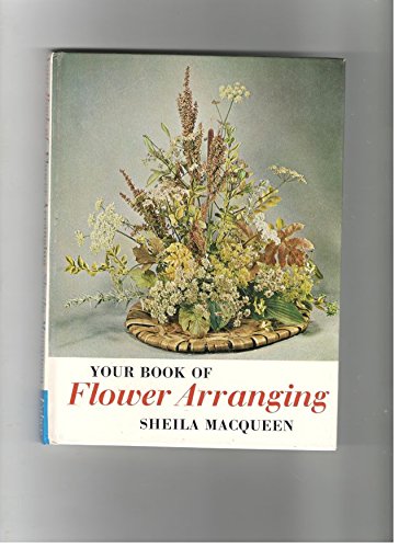 9780571096251: Your book of flower arranging (The Your book series)