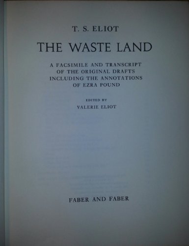 9780571096343: The waste land;: A facsimile and transcript of the original drafts including the annotations of Ezra Pound;