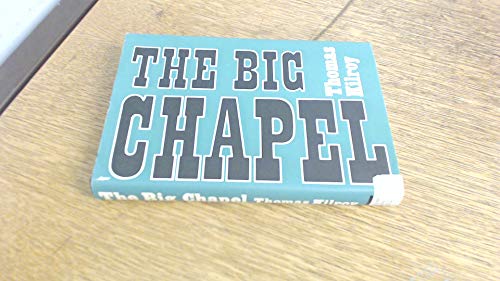 Stock image for The big chapel for sale by ThriftBooks-Dallas