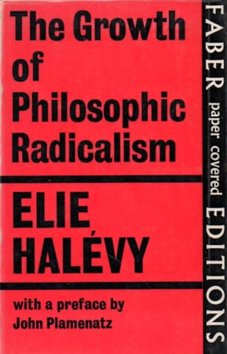 Stock image for The Growth Of Philosophic Radicalism for sale by Library House Internet Sales