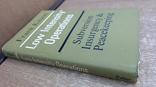 9780571098019: Low intensity operations: subversion, insurgency, peace-keeping