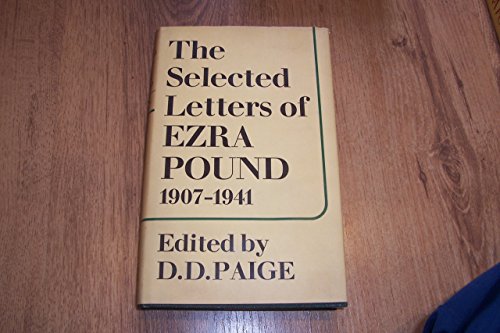 The selected letters of Ezra Pound, 1907-1941, (9780571098057) by Ezra Pound, Edited By D D Paige: