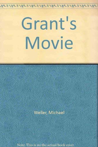 Grant's movie;: And, Tira: one-act plays (9780571098088) by Weller, Michael