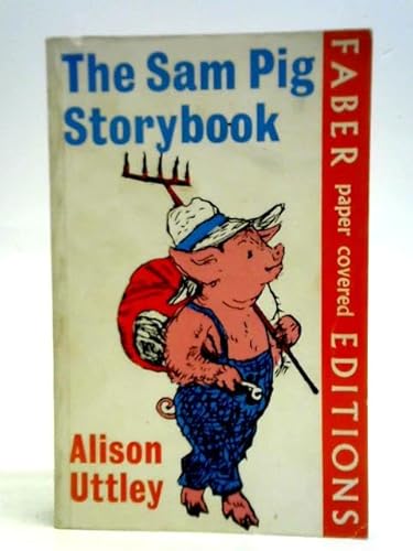 Sam Pig Story Book (9780571098453) by Alison Uttley