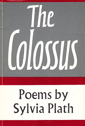 Beispielbild fr The Colossus: Poems zum Verkauf von Jt,s junk box