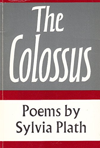 Stock image for The Colossus : Poems for sale by PAPER CAVALIER US