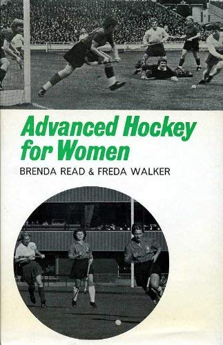 Stock image for ADVANCED HOCKEY FOR WOMEN. for sale by Cambridge Rare Books