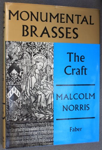Monumental Brasses, the Craft