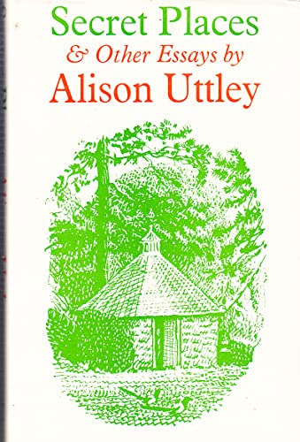 Secret places, and other essays; (9780571099245) by Uttley, Alison