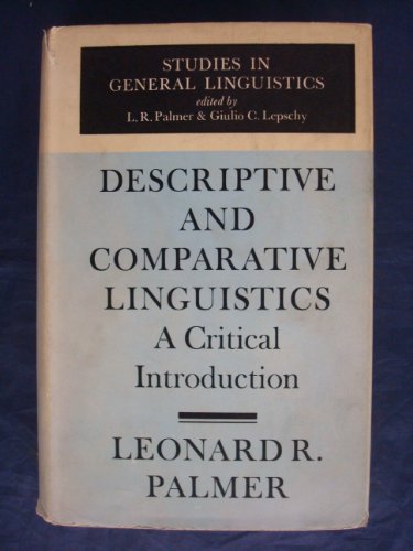 Stock image for Descriptive and Comparative Linguistics (Studies in general linguistics) for sale by HALCYON BOOKS