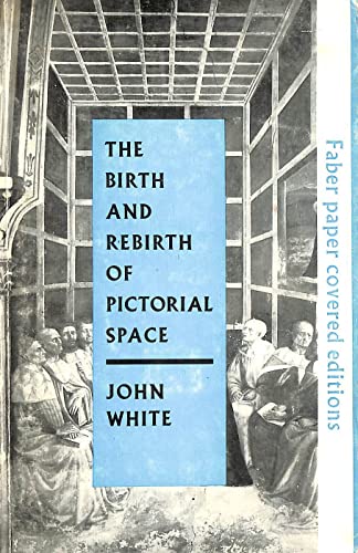 9780571099467: Birth and Rebirth of Pictorial Space