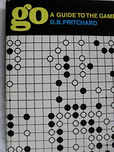 Go; a guide to the game (9780571099559) by Pritchard, D. Brine