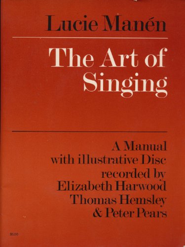 Beispielbild fr The Art of Singing. A Manual. zum Verkauf von Travis & Emery Music Bookshop ABA