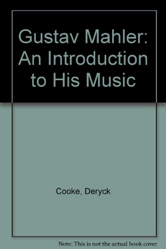 9780571100309: Gustav Mahler: An Introduction to His Music