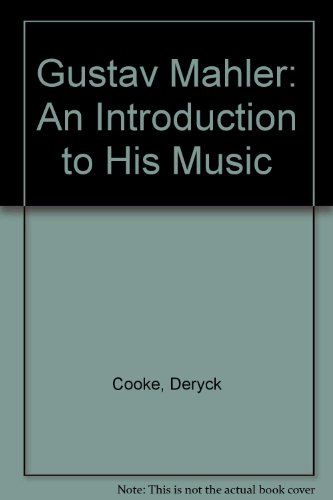 Stock image for Gustav Mahler: An Introduction to His Music for sale by WorldofBooks