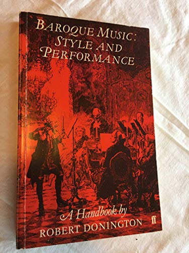 Beispielbild fr Baroque Music: Style and Performance zum Verkauf von WorldofBooks