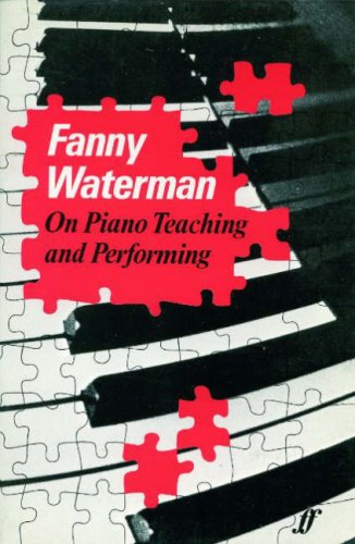 Imagen de archivo de On Piano Teaching and Performing a la venta por WorldofBooks