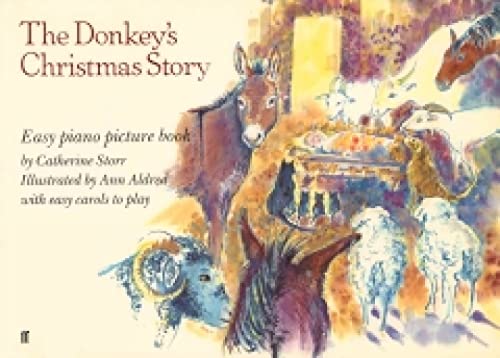 Beispielbild fr The Donkey's Christmas Story: Easy Piano Picture Book (Faber Edition) zum Verkauf von Your Online Bookstore