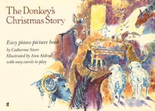 Imagen de archivo de The Donkey's Christmas Story: Easy Piano Picture Book (Faber Edition) a la venta por Your Online Bookstore