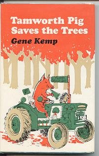 Tamworth Pig saves the trees; (9780571101153) by Kemp, Gene