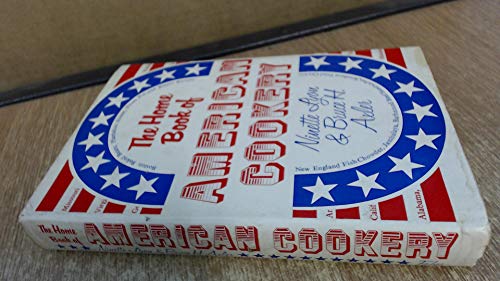 Stock image for Home Book of American Cookery for sale by Cambridge Rare Books