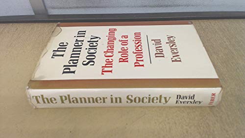 Stock image for The planner in society;: The changing role of a profession for sale by Mispah books
