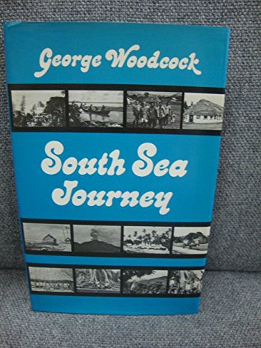 South sea journey (9780571102570) by Woodcock, George