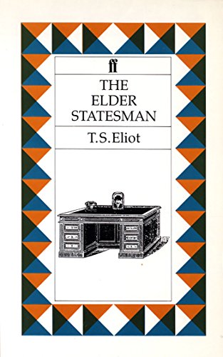 Elder Statesman (9780571102747) by T S Elliot
