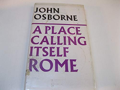 Stock image for A Place Calling Itself Rome for sale by Better World Books