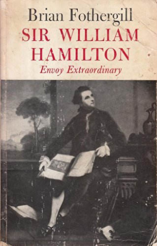 9780571102914: Sir William Hamilton: Envoy Extraordinary