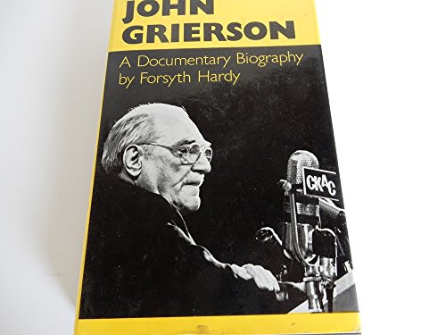 9780571103317: John Grierson: A Documentary Biography