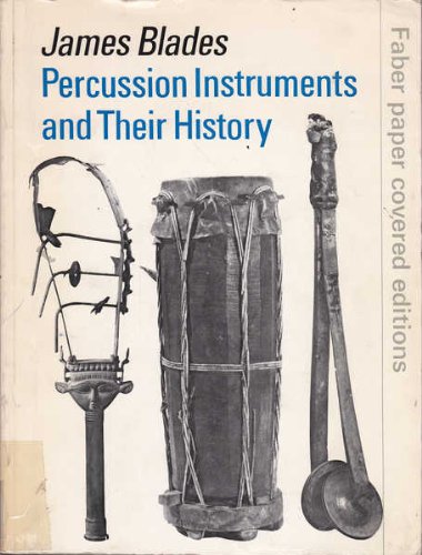 Imagen de archivo de Percussion Instruments and Their History a la venta por Jason Books