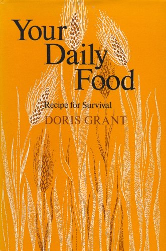 Beispielbild fr Your Daily Food: Recipe for Survival zum Verkauf von WorldofBooks