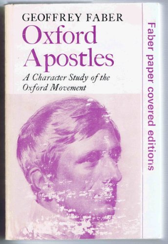 Imagen de archivo de Oxford Apostles: Character Study of the Oxford Movement a la venta por BASEMENT BOOKS