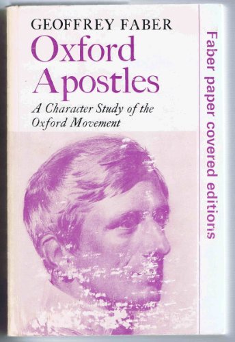 Stock image for Oxford Apostles: Character Study of the Oxford Movement for sale by BASEMENT BOOKS