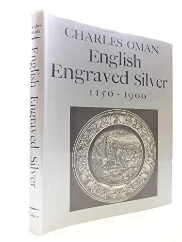 9780571104987: English Engraved Silver, 1150-1900